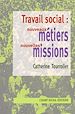 Télécharger le livre :  Travail social : nouveaux métiers, nouvelles missions