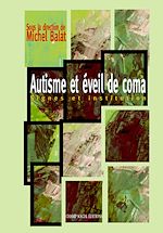 Télécharger le livre :  Autisme et éveil de coma