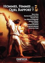 Télécharger le livre :  Hommes, femmes, quel rapport ?