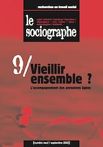 Télécharger le livre :  le Sociographe n°9 : Vieillir ensemble ? L'accompagnement des personnes âgées