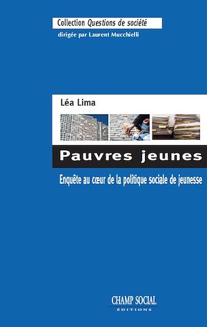 Téléchargez le livre :  Pauvres jeunes. Enquête au coeur de la politique sociale de jeunesse