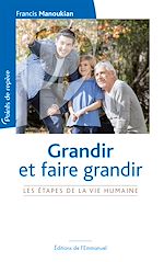Télécharger le livre :  Grandir et faire grandir