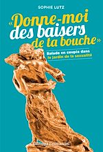Télécharger le livre :  Donne-moi des baisers de ta bouche