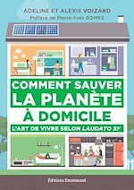 Télécharger le livre :  Comment sauver la planète à domicile