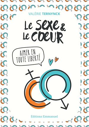 Téléchargez le livre :  le sexe et le coeur
