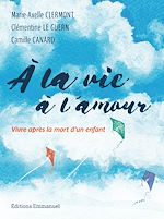 Télécharger le livre :  à la vie à l'amour