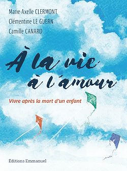 Télécharger le livre :  à la vie à l'amour