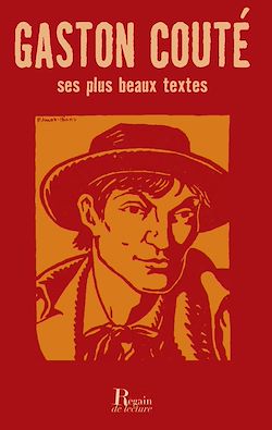 Télécharger le livre :  Gaston Couté, ses plus beaux textes