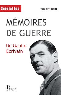 Télécharger le livre :  Mémoires de guerre - De Gaulle écrivain