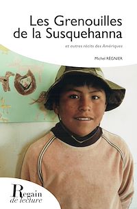 Télécharger le livre :  Les Grenouilles de la Susquehanna