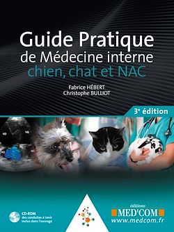 Télécharger le livre :  Guide pratique de médecine interne, chien, chat et NAC - 3ème édition