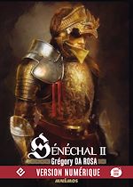 Télécharger le livre :  Sénéchal II