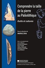 Télécharger le livre :  Comprendre la taille de la pierre au Paléolithique