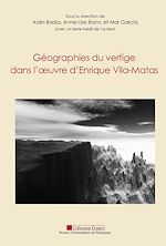 Télécharger le livre :  Géographies du vertige dans l'œuvre d'Enrique Vila-Matas