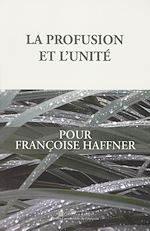 Télécharger le livre :  La profusion et l'unité