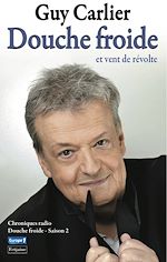 Télécharger le livre :  Douche froide et vent de révolte. chroniques radio saison 2