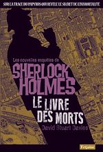 Télécharger le livre :  Les Nouvelles enquêtes de Sherlock Holmes. Le livre des Morts