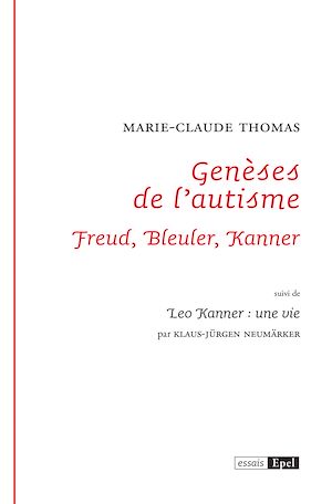 Download the eBook: Genèses de l'autisme. Freud, Bleuler, Kanner