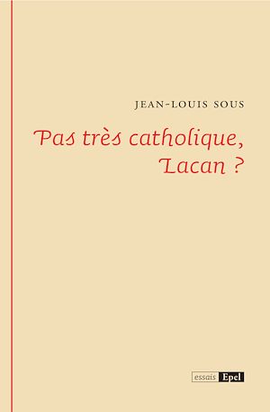 Download the eBook: Pas très catholique, Lacan ?