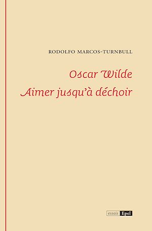 Download the eBook: Oscar Wilde, aimer jusqu'à déchoir