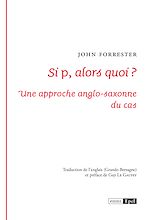 Télécharger le livre :  Si p, alors quoi ?