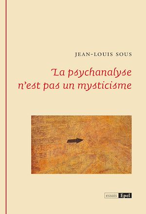 Téléchargez le livre :  La psychanalyse n'est pas un mysticisme