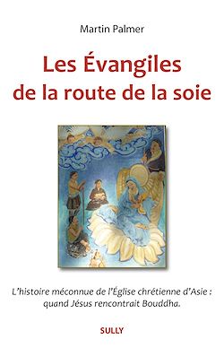 Télécharger le livre :  Les évangiles de la route de la soie