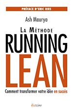 Download this eBook La Méthode Running Lean - Comment transformer votre idée en succès