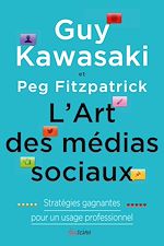 Download this eBook L'Art des médias sociaux - Statrégies gagnantes pour un usage professionnel