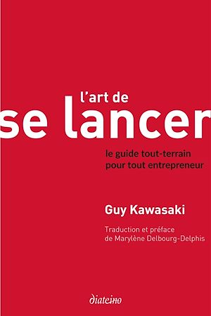 Téléchargez le livre :  L'Art de se lancer 2.0