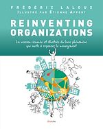 Download this eBook Reinventing Organizations illustré - La version résumée et illustrée du livre phénomène qui invite à