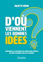 Download this eBook D'où viennent les bonnes idées ?