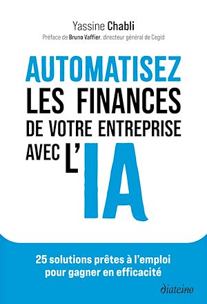Téléchargez le livre :  Automatisez les finances de votre entreprise avec l'IA - 25 solutions prêtes à l'emploi pour gagner en efficacité