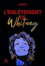 Télécharger le livre :  L'Enlèvement de Whitney