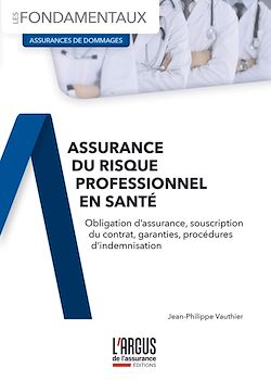 Télécharger le livre :  L'assurance du risque professionnel en santé