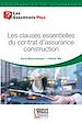 Télécharger le livre :  Les clauses essentielles du contrat d'assurance construction