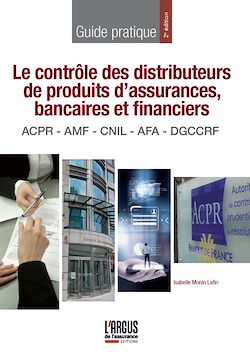 Télécharger le livre :  Le contrôle des distributeurs de produits d'assurances, bancaires et financiers