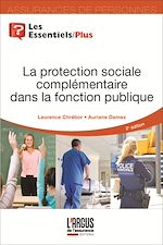 Download this eBook La protection sociale complémentaire dans la fonction publique