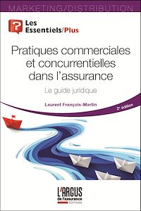 Téléchargez le livre :  Pratiques commerciales et concurrentielles dans l'assurance
