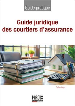 Télécharger le livre :  Guide juridique des courtiers d'assurance