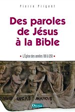 Download this eBook Des paroles de Jésus à la Bible