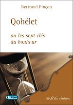 Télécharger le livre :  Qohélet ou les sept clés du bonheur