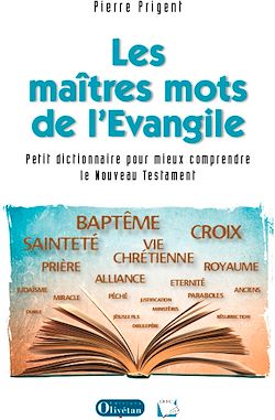 Télécharger le livre :  Les maîtres mots de l'Evangile