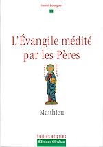 Download this eBook L'évangile médité par les pères - Matthieu