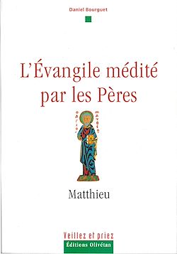 Télécharger le livre :  L'évangile médité par les pères - Matthieu