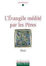 Download this eBook L'évangile médité par les pères - Marc