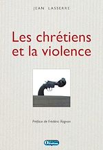 Download this eBook Les chrétiens et la violence