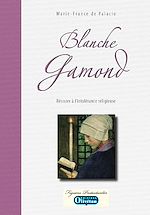 Download this eBook Blanche Gamond