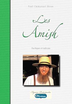 Télécharger le livre :  Les Amish - Pacifiques et radicaux