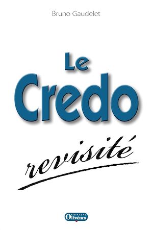 Download the eBook: Le Credo revisité